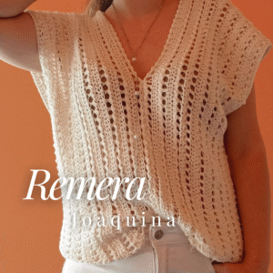 Curso online de crochet +Guía : Como tejer una Remera a partir de estructuras que se tejen en vertical con una trama delicada y muy bonita-Remera Joaquina